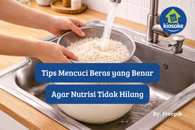 6 Tips Mencuci Beras yang Benar Agar Nutrisi Tidak Hilang